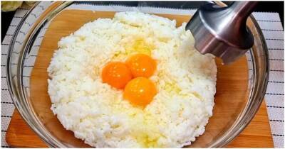 Взбивайте рис с яйцом: необычный рецепт от бабушек полюбится всем - lifehelper.one