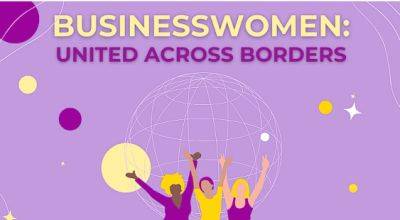 U&WE Hub запрошує на онлайн-захід “BusinessWomen: United Across Borders” - womo.ua - Украина - Румыния